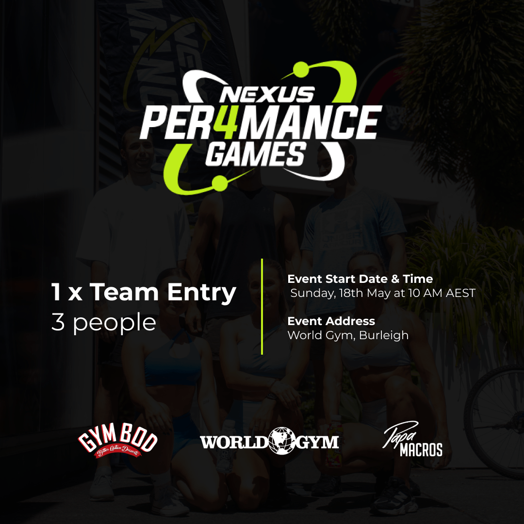 Nexus PER4MANCE Games – Team Entry (3 Players)